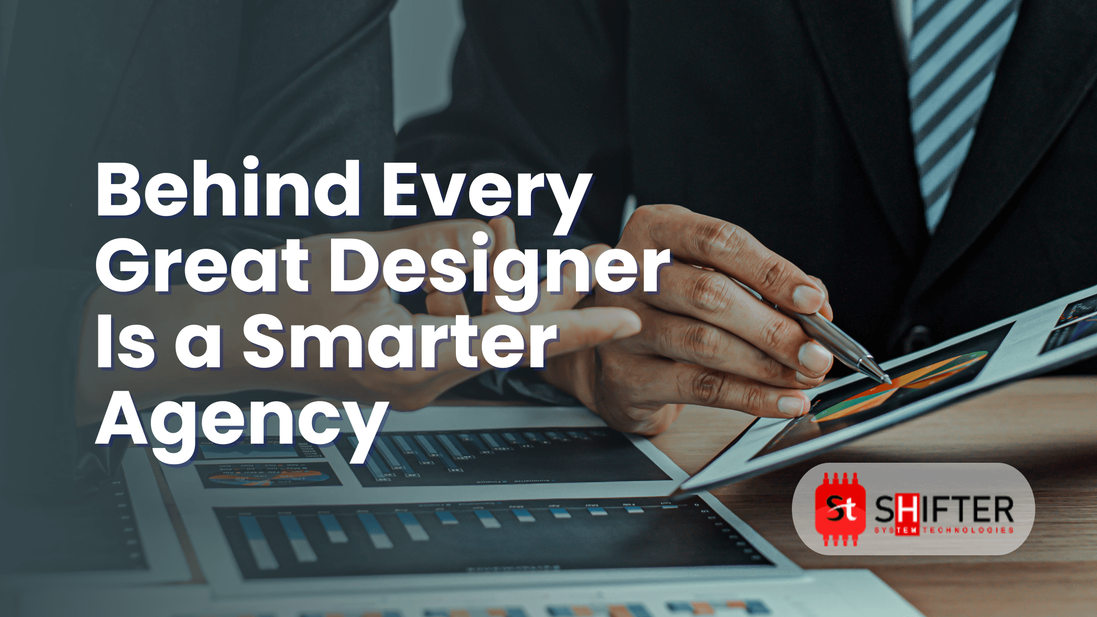 Behind Every Great Designer Is a Smarter Agency